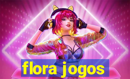 flora jogos